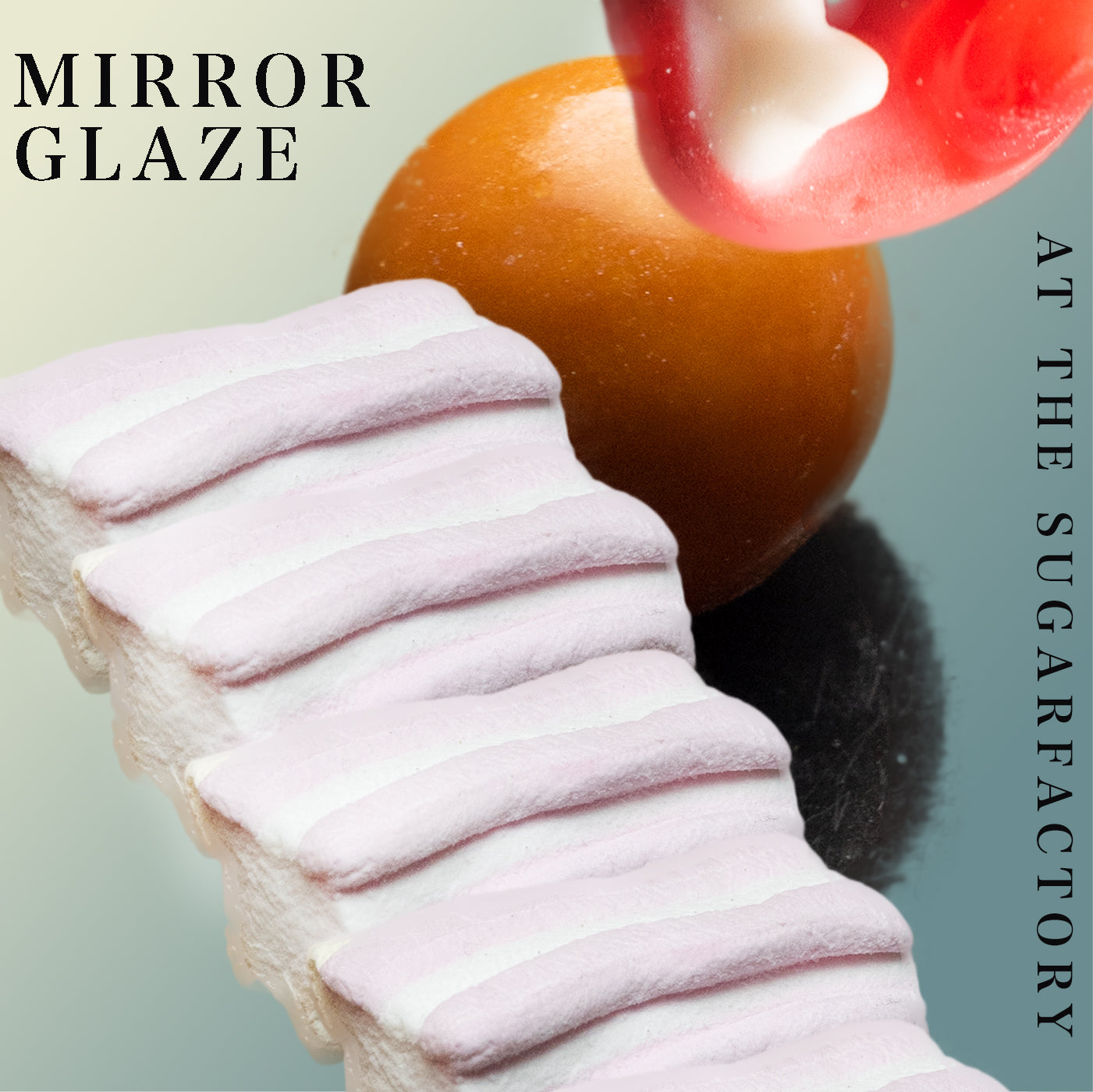 Mirror Glaze - At the Sugar Factory