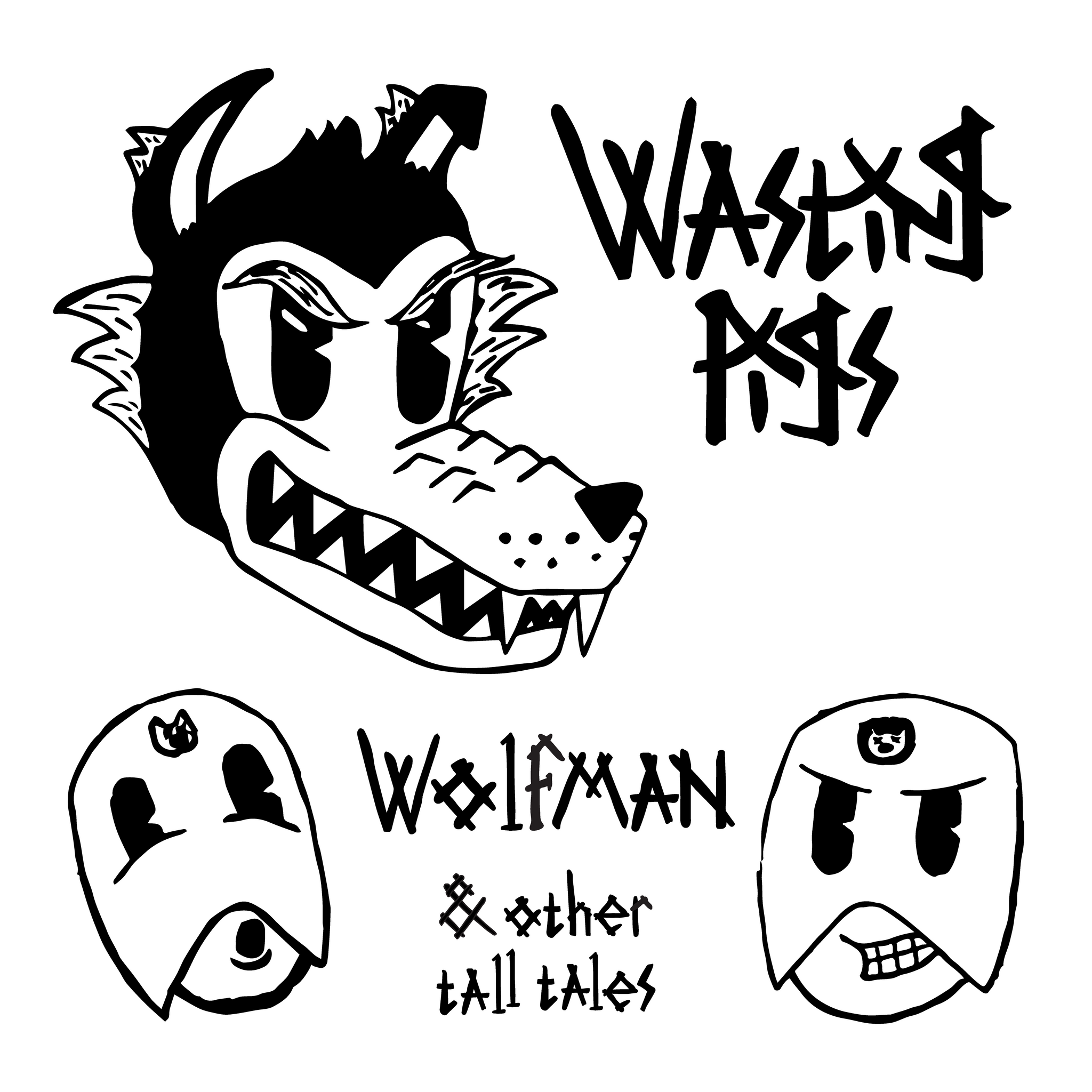 Wasting Pigs - Wolfman and Other Tall Tales