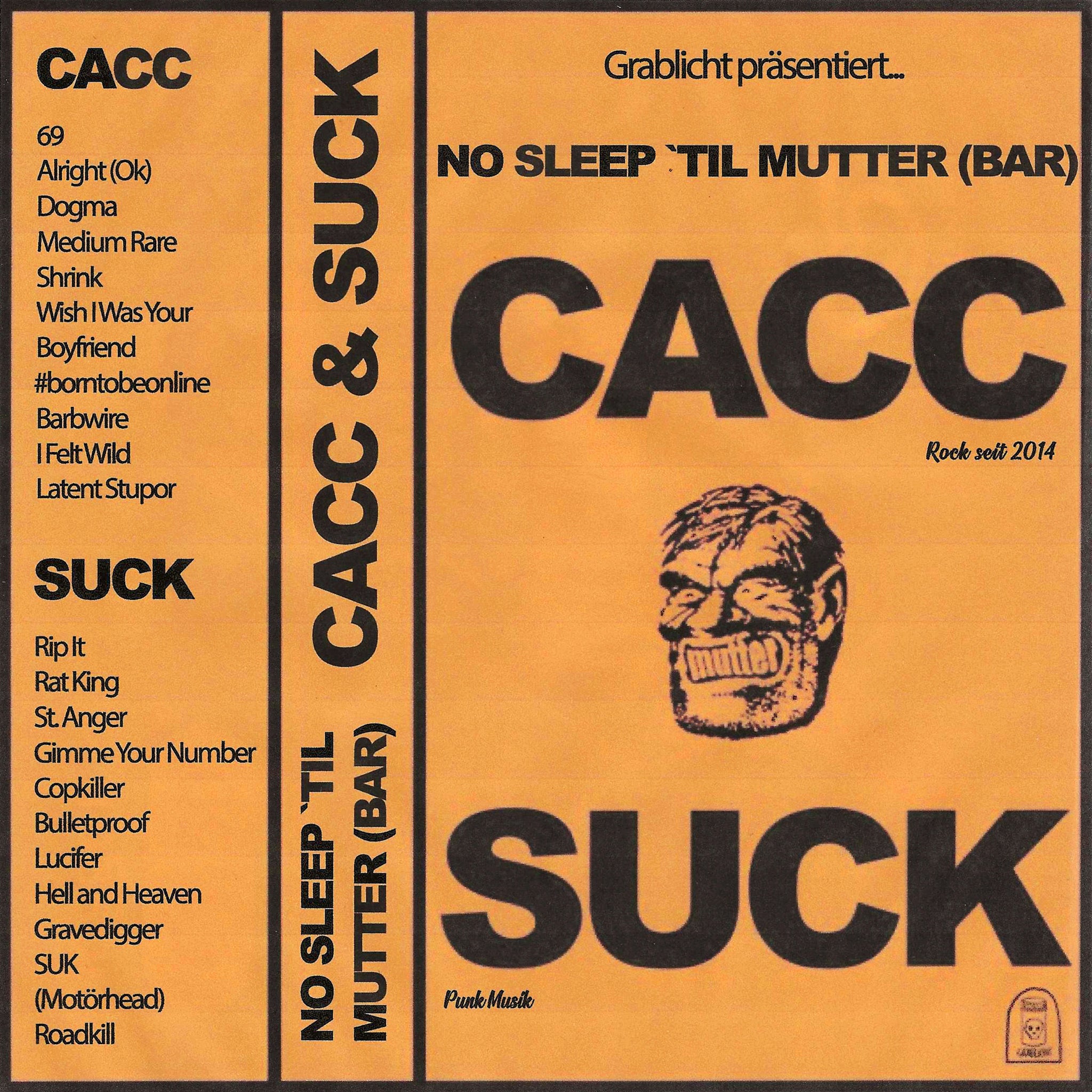 SUCK/CACC - No Sleep 'Til Mutter (Bar)
